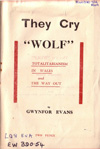 They Cry Wolf - Gwynfor Evans